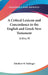 A Critical Lexicon and Concordance to the English and Greek New Testament: A thru M by Ethelbert W. Bullinger