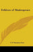 Folklore of Shakespeare by T. F. Thiselton Dyer