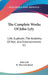 The Complete Works Of John Lyly: Life; Euphues; The Anatomy Of Wyt; And Entertainments V1 by John Lyly, R. Warwick Bond
