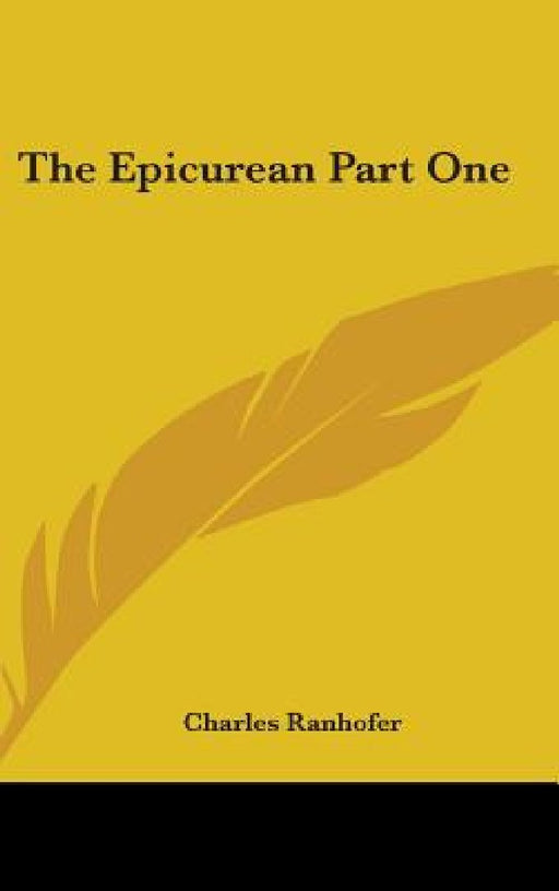 The Epicurean Part One by Charles Ranhofer