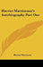 Harriet Martineaus's Autobiography Part One by Harriet Martineau