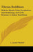 Tibetan Buddhism: With its Mystic Cults, Symbolism and Mythology, and in Its Relation to Indian Buddhism by L. Austine Waddell