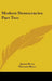 Modern Democracies Part Two by James Bryce, Viscount Bryce