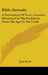 Bible Animals: A Description Of Every Creature Mentioned In The Scriptures From The Ape To The Coral by John Wood
