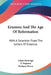Erasmus And The Age Of Reformation: With A Selection From The Letters Of Erasmus by Johan Huizinga, F. Hopman, Barbara Flower