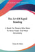 The Art Of Rapid Reading: A Book For People Who Want To Read Faster And More Accurately by Walter B. Pitkin