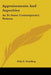 Appraisements And Asperities: As To Some Contemporary Writers by Felix E. Schelling