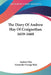 The Diary Of Andrew Hay Of Craignethan 1659-1660 by Andrew Hay, Alexander George Reid