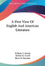 A First View Of English And American Literature by William V. Moody, Robert M. Lovett, Percy H. Boynton