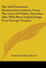 The Self-Tormentor, Heautontimorumenos, From The Latin Of Publius Terentius Afer, With More English Songs From Foreign Tongues by Frederick William Ricord