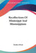 Recollections Of Mississippi And Mississippians by Reuben Davis