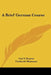 A Brief German Course by Carl F. Kayser, Frederick Montaner