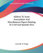 Address To Army Associations And Miscellaneous Papers Relating To Civil And Spanish Wars by Grenville M. Dodge