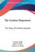 The Gordon Elopement: The Story Of A Short Vacation by Carolyn Wells, Harry P. Taber, Frederic D. Steele