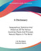 A Dictionary: Geographical, Statistical And Historical, Of The Various Countries, Places And Principal, Natural Objects In The World by J. R. McCulloch, Frederick Martin