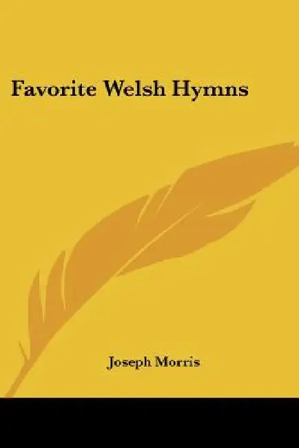 Favorite Welsh Hymns by Joseph Morris