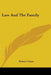 Law And The Family by Robert Grant