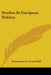 Studies In European Politics by Mountstuart E. Grant Duff
