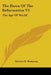 The Dawn Of The Reformation V1: The Age Of Wyclif by Herbert B. Workman