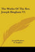 The Works Of The Rev. Joseph Bingham V1 by Joseph Bingham, R. Bingham