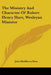 The Ministry And Character Of Robert Henry Hare, Wesleyan Minister by John Middleton Hare
