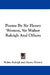 Poems By Sir Henry Wotton, Sir Walter Raleigh And Others by Walter Raleigh, Henry Wotton, John Hannah