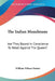 The Indian Musulmans: Are They Bound In Conscience To Rebel Against The Queen? by William Wilson Hunter