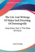 The Life And Writings Of Major Jack Downing, Of Downingville: Away Down East In The State Of Maine by Jack Downing
