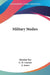 Military Studies by Marshal Ney, G. H. Caunter, A. James