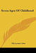 Seven Ages Of Childhood by Ella Lyman Cabot