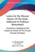 Letters On The Physical History Of The Earth, Addressed To Professor Blumenbach: Containing Geological And Historical Proofs Of The Divine Mission Of by J. F. Blumenbach, J. A. De Luc, Henry De La Fite