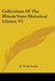 Collections Of The Illinois State Historical Library V1 by H. W. Beckwith