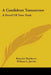 A Confident Tomorrow: A Novel Of New York by Brander Matthews, William L. Jacobs
