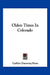 Olden Times In Colorado by Carlyle Channing Davis