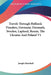 Travels Through Holland, Flanders, Germany, Denmark, Sweden, Lapland, Russia, The Ukraine And Poland V1 by Joseph Marshall
