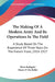 The Making Of A Modern Army And Its Operations In The Field: A Study Based On The Experience Of Three Years On The French Front, 1914-1917 by Rene Radiguet, Henry P. Du Bellet
