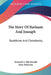The Story Of Barlaam And Joasaph: Buddhism And Christianity by Kenneth S. MacDonald, John Morrison