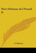 New Orleans As I Found It by H. Didimus