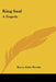 King Saul: A Tragedy by Byron Alden Brooks