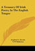 A Treasury Of Irish Poetry In The English Tongue by Stopford a. Brooke, T. W. Rolleston