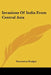 Invasions Of India From Central Asia by Demetrius Boulger