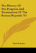 The History Of The Progress And Termination Of The Roman Republic V5 by Adam Ferguson