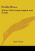 Neddy Bruce: A Story With Poems, English And Scotch by Adam Smeal