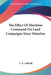 The Effect Of Maritime Command On Land Campaigns Since Waterloo by C. E. Callwell
