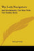 The Lady Navigators: And Incidentally, The Man With The Nubbly Brow by Edward Noble