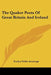 The Quaker Poets Of Great Britain And Ireland by Evelyn Noble Armitage