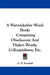 A Warwickshire Word-Book: Comprising Obsolescent And Dialect Words, Colloquialisms, Etc. by G. F. Northall