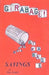 Girabage: Sayings by Ray Girard by Raymond G. Girard