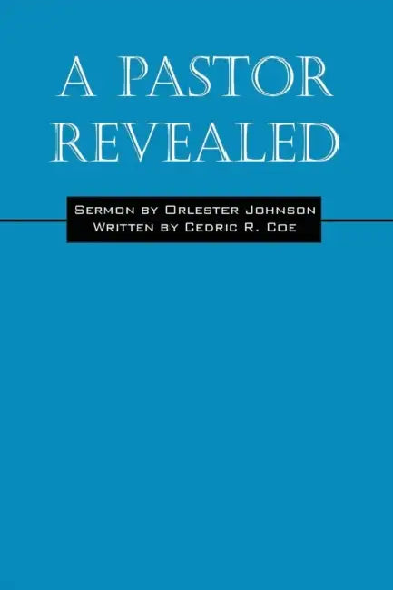 A Pastor Revealed by Cedric R. Coe