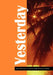 Yesterday by John Steven Layner, June Evelyn Layner